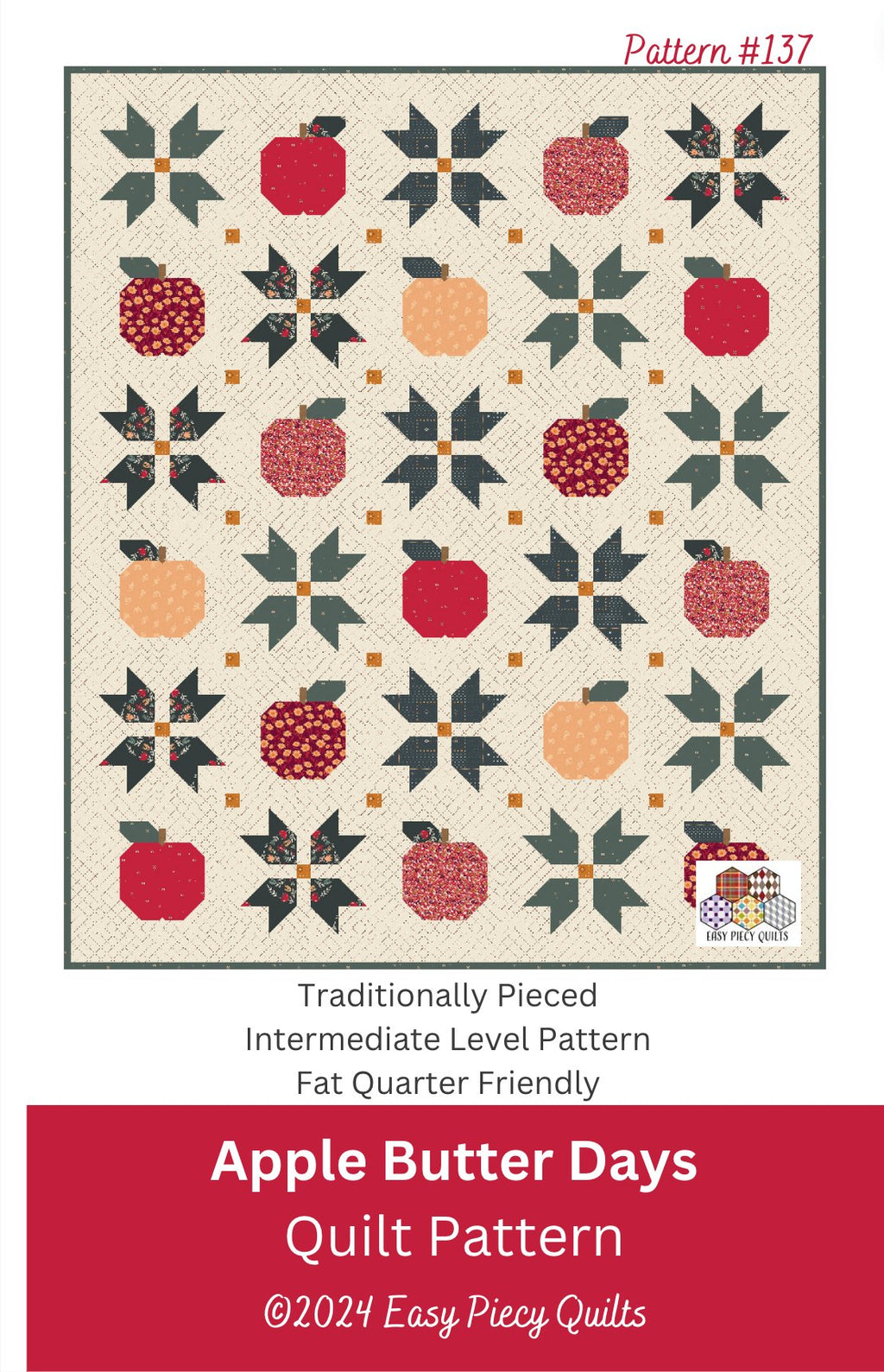 Apple Butter Days Quilt Pattern - Paper Print Version
